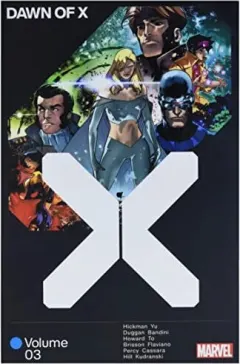 Coperta cărții Dawn of X Vol. 3, Jonathan Hickman, Gerry Duggan, Benjamin Percy, Tini Howard, Leinil Francis Yu