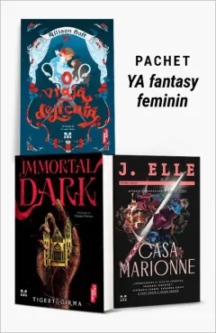 Coperta cărții Pachet YA fantasy feminin. O vrajă delicată/Immortal Dark/Casa Marionne - Allison Saft