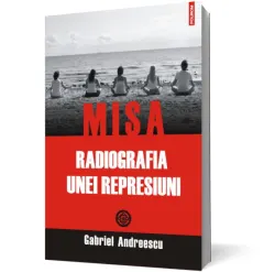 Coperta cărții MISA. Radiografia unei represiuni