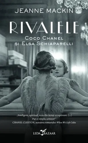 Coperta cărții Rivalele. Coco Chanel și Elsa Schiaparelli