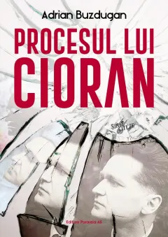 Coperta cărții Procesul lui Cioran