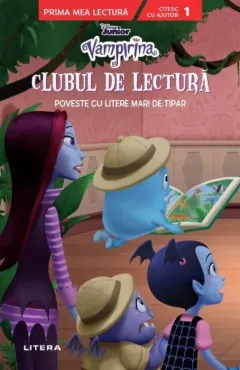 Coperta cărții Disney Junior. Vampirina. Clubul de lectura. Poveste cu litere mari de tipar (nivelul 1)