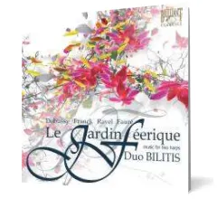 Coperta cărții Le Jardin Féerique. Music for Two Harps