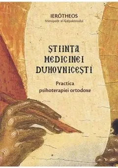 Coperta cărții Stiinta medicinei duhovnicesti