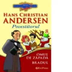Coperta cărții Cele mai frumoase povesti - carte ilustrata + DVD, nr.8 - Omul de zapada. Bradul