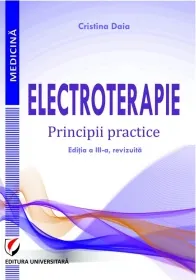 Coperta cărții Electroterapie. Principii practice. Editia a III-a