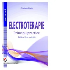 Coperta cărții Electroterapie. Principii practice. Editia a III-a