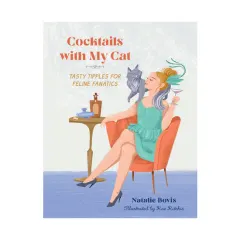Coperta cărții Cocktails with my cat: tasty tipples for feline fanatics