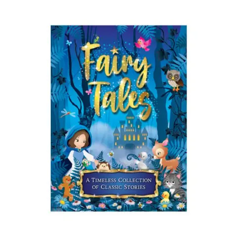 Coperta cărții Fairy Tales (Illustrated Hardcover) — A Timeless Collection of Classic Stories for Children and Families