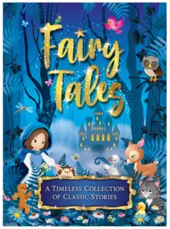 Coperta cărții Fairy Tales (Illustrated Hardcover) — A Timeless Collection of Classic Stories for Children and Families