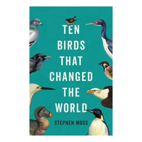 Coperta cărții Ten birds that changed the world