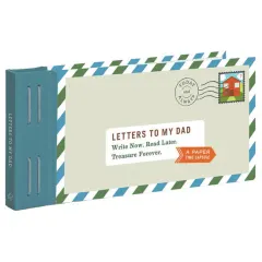 Coperta cărții Letters to My Dad Write Now. Read Later. Treasure Forever. (Gifts for Dads, Gifts for Fathers, Thank You Gifts for Dad)