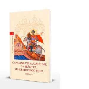Coperta cărții Canoane de rugaciune la Sfantul Mare Mucenic Mina