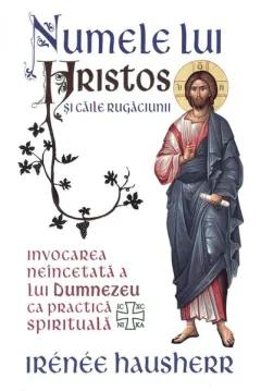 Coperta cărții Numele lui Hristos și căile rugăciunii