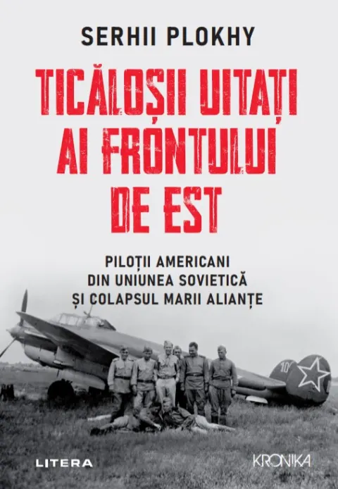 Coperta cărții Ticalosii uitati ai Frontului de Est