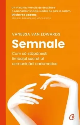 Coperta cărții Semnale. Cum să stăpânești limbajul secret al comunicării carismatice