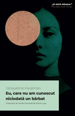 Coperta cărții Eu, care nu am cunoscut niciodată un bărbat