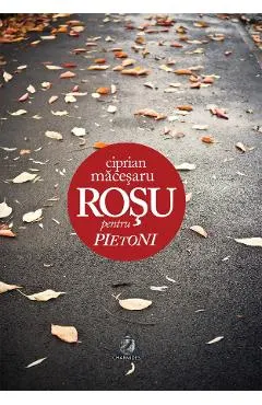 Coperta cărții Rosu pentru pietoni