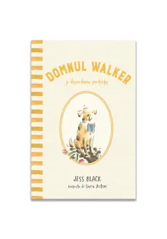 Coperta cărții Domnul Walker și dezordinea perfectă