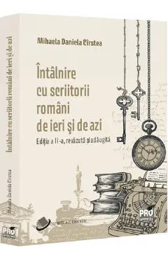 Coperta cărții Intalnire cu scriitorii romani de ieri si de azi