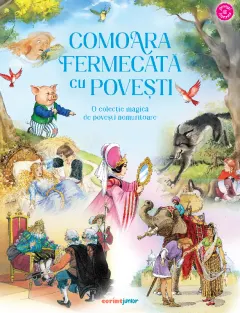 Coperta cărții Comoara fermecată cu povești. O colecție magică de povești nemuritoare
