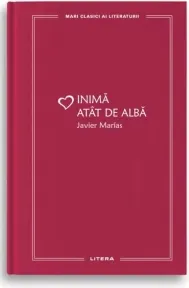 Coperta cărții Inima atat de alba 2008