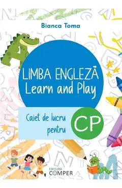 Coperta cărții Limba Engleza. Learn and Play - Clasa pregatitoare - Caiet de lucru