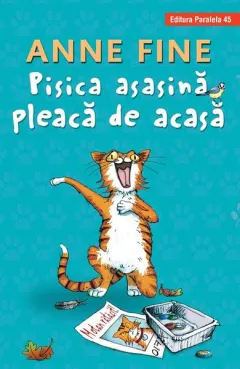 Coperta cărții Pisica asasină pleacă de acasă