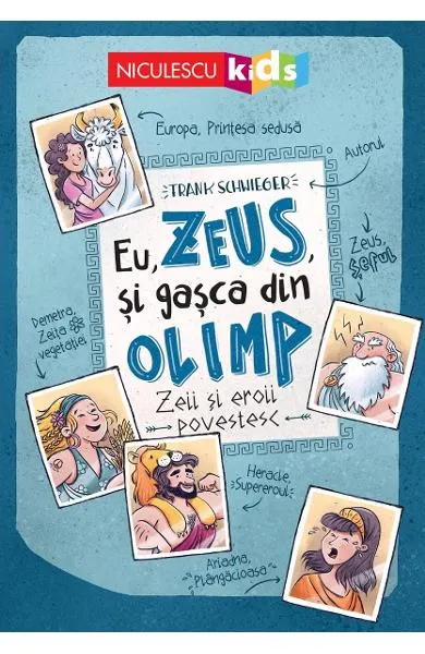 Coperta cărții Eu, Zeus, și gașca din Olimp