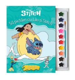 Coperta cărții Disney. Stitch. Sa pictam cu Lilo si Stitch. Carte de colorat cu pensula si acuarele
