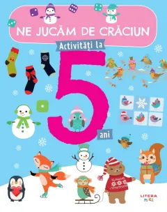 Coperta cărții Ne jucam de Craciun. Activitati la 5 ani