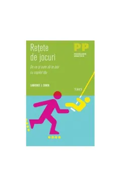 Coperta cărții Rețete de jocuri. De ce și cum să te joci cu copilul tău