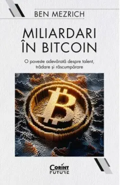 Coperta cărții Miliardari în bitcoin