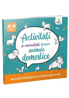 Coperta cărții Activitati si curiozitati despre animale domestice