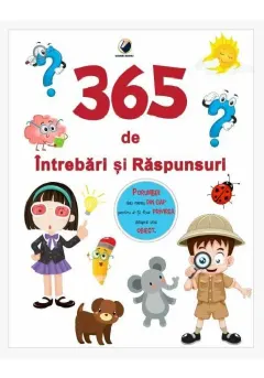 Coperta cărții 365 de Intrebari si Raspunsuri - Curiozitati