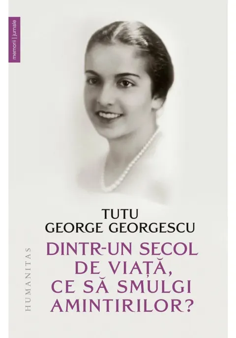 Coperta cărții Dintr-un secol de viata, ce sa smulgi amintirilor?