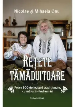 Coperta cărții Retete tamaduitoare - 300 de leacuri traditionale, cu masuri si indrumari