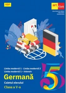 Coperta cărții Germana. Caietul elevului. Clasa a V-a. Limba moderna 1 - limba moderna 2. Limba moderna 1 intensiv
