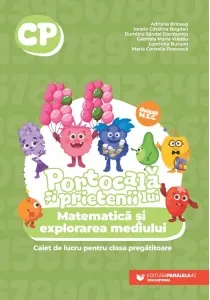 Coperta cărții Portocala si prietenii lui. Matematica si explorarea mediului. Caiet de lucru pentru clasa pregatitoare