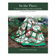 Coperta cărții In the Pines - A Forest of Paper-Pieced Quilts