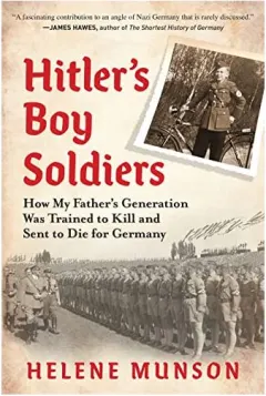 Coperta cărții Hitler's Boy Soldiers