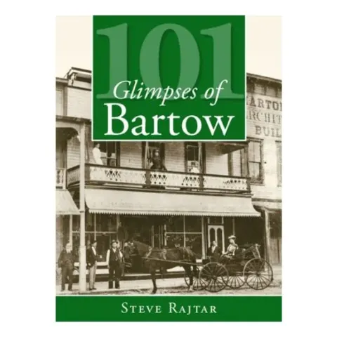 Coperta cărții 101 glimpses of Bartow