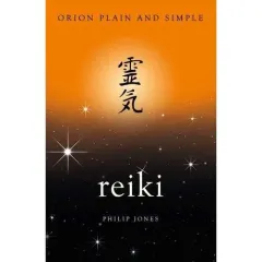 Coperta cărții Reiki (Orion Plain and Simple)
