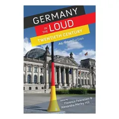 Coperta cărții Germany in the Loud Twentieth Century