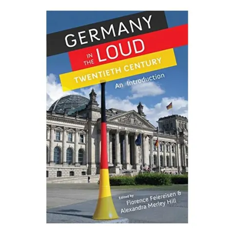 Coperta cărții Germany in the Loud Twentieth Century