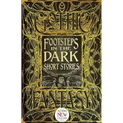 Coperta cărții Footsteps in the Dark Short Stories (Gothic Fantasy Series)