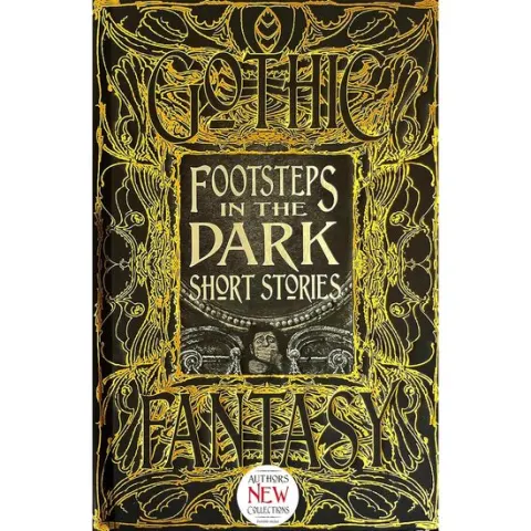 Coperta cărții Footsteps in the Dark Short Stories (Gothic Fantasy Series)