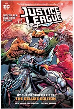 Coperta cărții Justice League by Christopher Priest Deluxe Edition