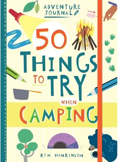 Coperta cărții Adventure Journal: 50 Things To Try Camping