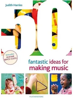 Coperta cărții 50 Fantastic Ideas for Making Music